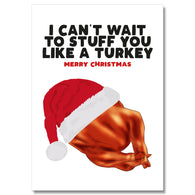Stuff You Like A Turkey Card